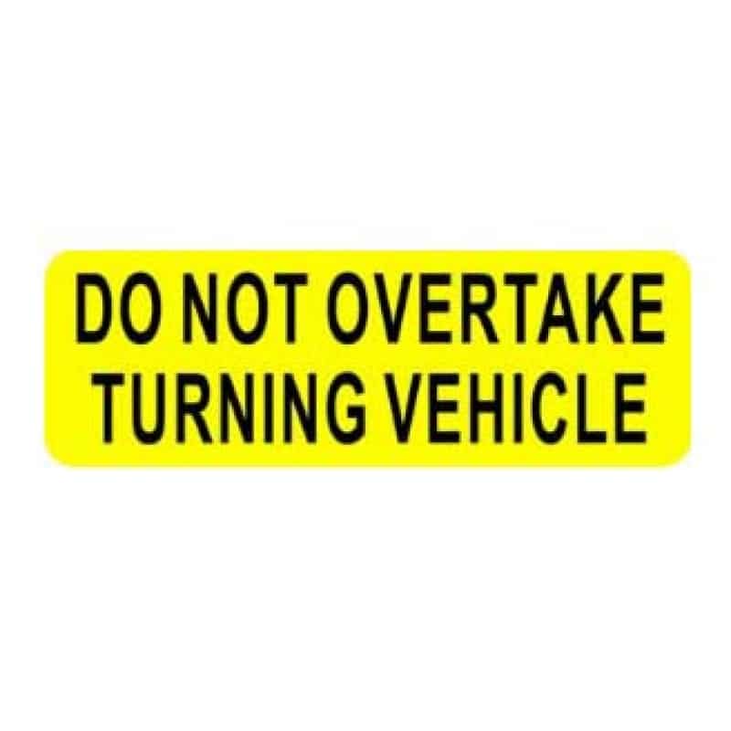 REFLECTIVE SIGNS - DO NOT OVERTAKE 300 x 100 Class I - Air Break ...